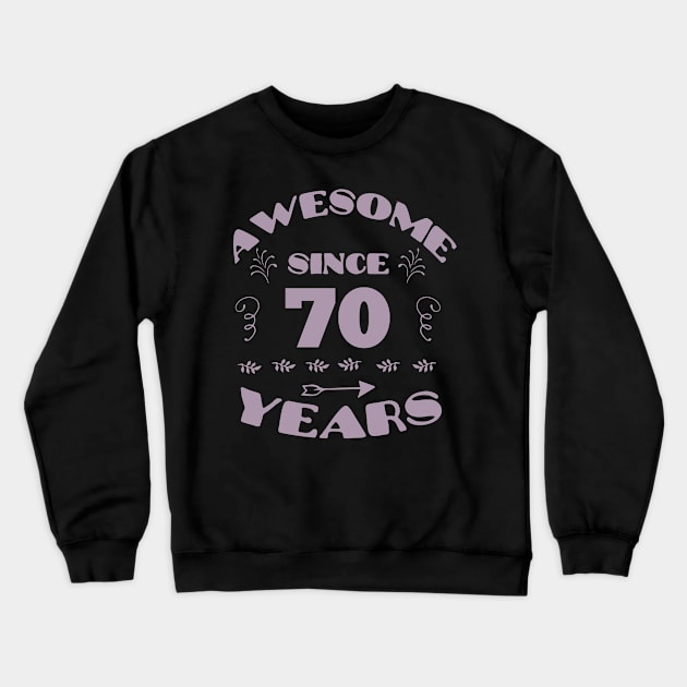 Awesome since 70 years Crewneck Sweatshirt by HBfunshirts